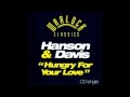 Hanson & Davis - Hungry for your love