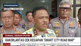 Kakorlantas Cek Kesiapan Smart City Road Map