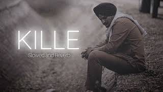 Kille : Sidhumossewala ( Slowed And Reverb ) New song 2024 @LoveGamer_5911