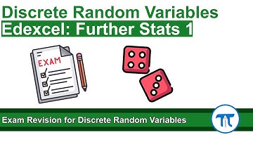 A Level Further Maths | Further Stats 1 | Exam Revision for Discrete Random Variables