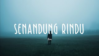 Miniatura de vídeo de "DIM - Senandung rindu (lyric video)"