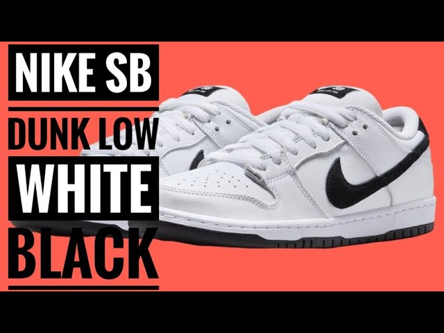 NIKE SB DUNK LOW WHITE BLACK - YouTube