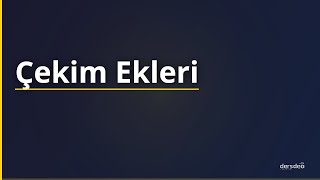 Çekim Ekleri