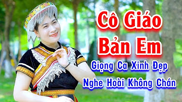 Cô Giáo Bản Em - Giọng Ca Đường Phố Xinh Đẹp Hát Hay Mở Nghe Hoài Không Chán - Lệ Thủy
