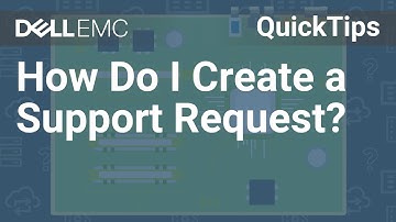 How do I create a Support Request? QuickTips