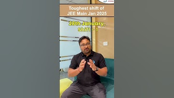 Which Shift Was the Toughest in JEE Mains 2025 January Attempt? | #jeemain2025 #jeepaperanalysis