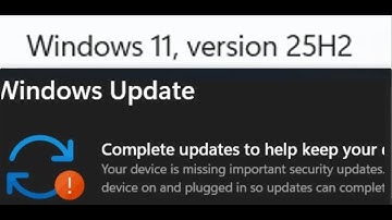 Fix Version 25H2 Not Installing Error Your Device Is Missing Important Security Updates Windows 11