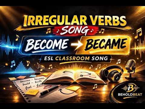 Irregular Verbs: Become–Became & More