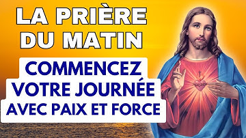 ✨ Prière du Matin Puissante pour Commencer Votre Journée avec Paix et Force