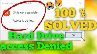 hard drive access denied 100% fix (hard disk is not accessible )