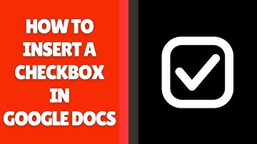 Een selectievakje invoegen in Google Docs