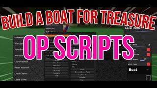 Build A Boat For Treasure Script / Hack GUI l Autofarms l God Mode l And More!