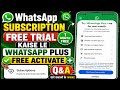 WhatsApp Plus free for one month | WhatsApp Subscription 1 Month Free Trial Kaise Le | WhatsApp Plus