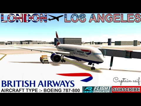 rfs-real-flight-simulator:-london-(lhr)-to-los-angeles-(lax):-british-airways:-time-lapse