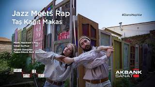 Dans Hep Var - Jazz Meets Rap/Taş Kağıt Makas