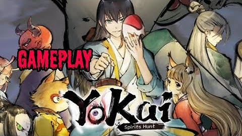Yokai Spirit Hunt Gameplay