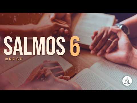 Psalm 6 - Revived by His Word #RPSP | 2025 - 2028