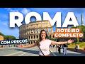 Roteiro ROMA: O que fazer, Onde comer e O que EVITAR