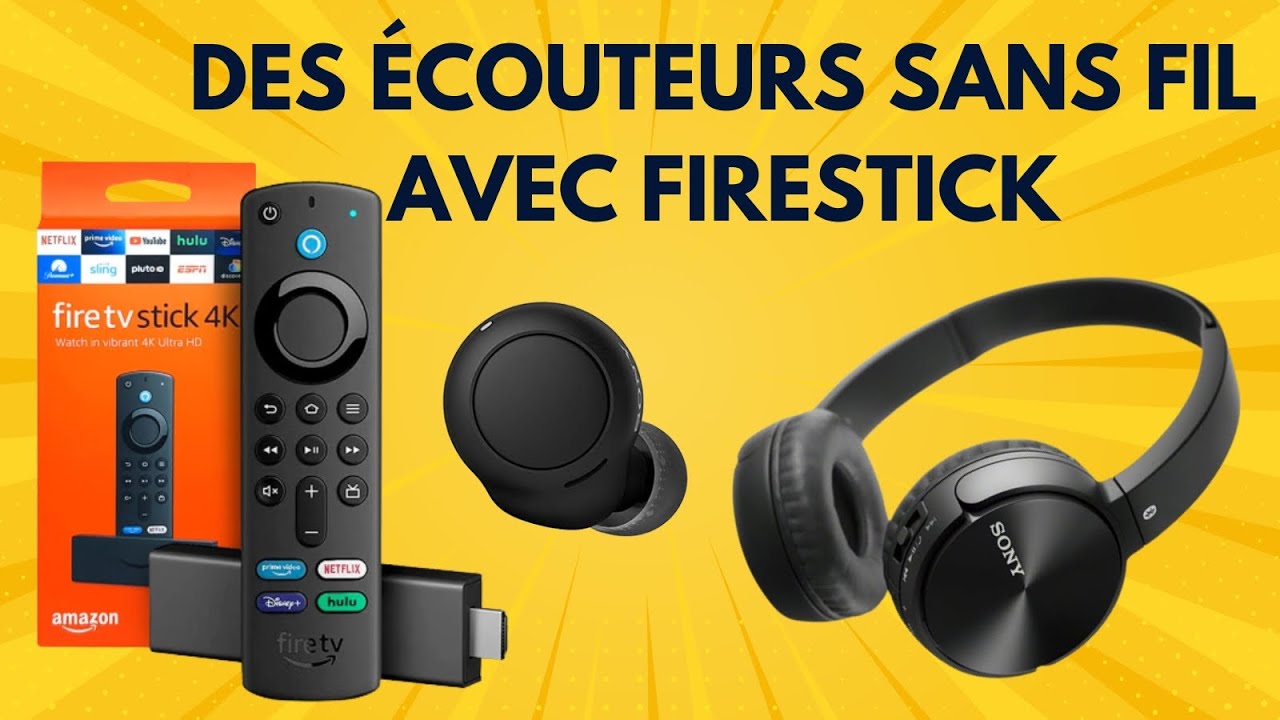Comment connecter des écoteurs sans fil Bluetooth à un Firestick de