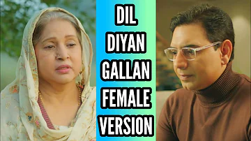 Dil Diyan Gallan Female Version | Ep 8