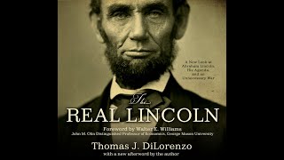 Book review The Real Lincoln by Thomas Dilorenzo