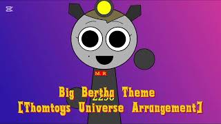 Big Bertha Theme