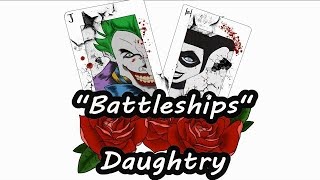 Battleships | Lyrics Video [Requested]