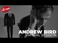 Capture de la vidéo Andrew Bird - Virtual Session With The Current