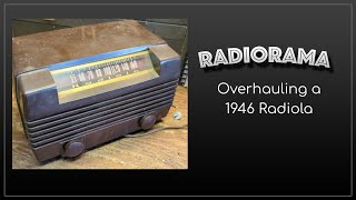 Let's overhaul a nifty Radiola from 11947