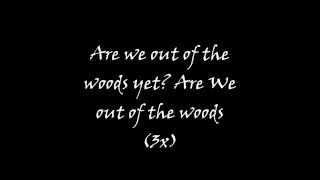 Out of the Woods Lyric Video - Taylor Swift