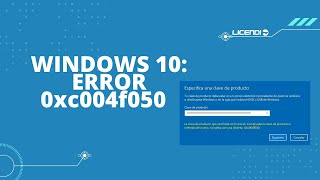 Tutorial error de activación Windows 10 Pro 0xc004f050 |  by. Licendi