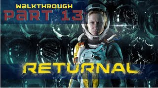 Exploring FRACTURED WASTES. RETURNAL: PART 13 - PS5 Walkthrough