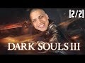 Tyler1 Plays Dark Souls 3 [2/2]