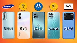 Motorola G72 vs Realme 10 vs Samsung f23 vs Narzo 50 vs Poco M4 Pro 