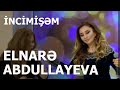 Elnarə Abdullayeva Könül Kərimova İncimişəm Canlı İfa 2021