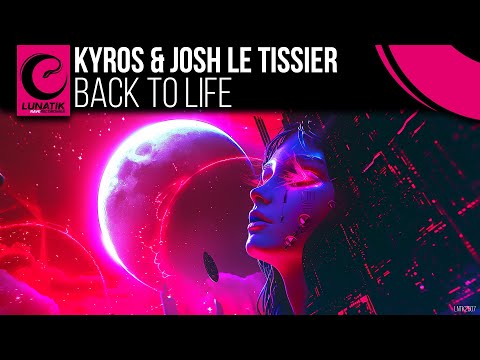Kyros & Josh Le Tissier - Back To Life [LNTK2507]