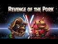 Angry Birds Star Wars II Revenge Of The Pork B5 2 