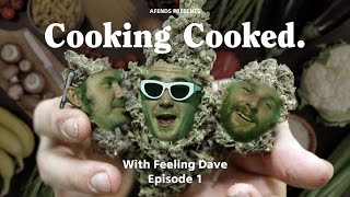 Afends Presents: Cooking Cooked! - Episode One