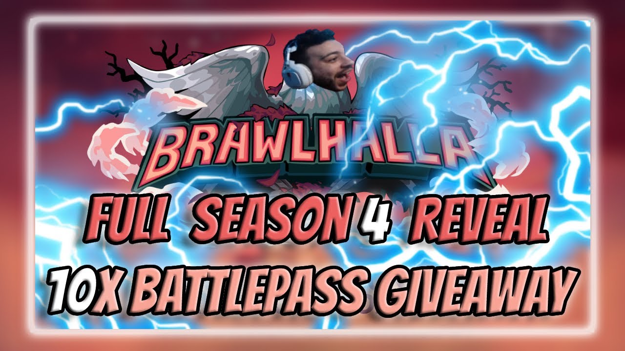 Brawlhalla Battle Pass Season 4 Full Reveal 10x Battle Pass Giveaway