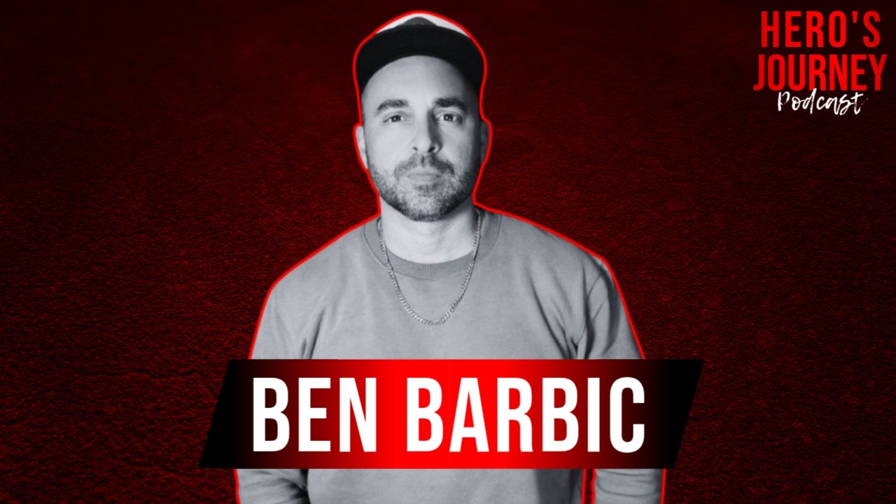 Ben Barbic Reveals "Rise and Climb" Plans, How He Balances Endeavors | Hero's Journey Podcast