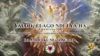 Yaloo, elago ndi lya ha (Shafa Auala)