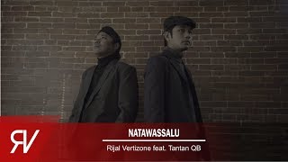 Natawassalu - Rijal Vertizone \u0026 Tantan Qb