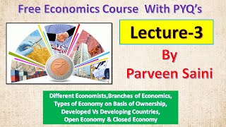 Economics Lec-3 : Branches of Economy, Opened Economy Vs Closed Economy screenshot 3