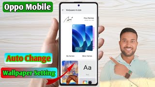 oppo lock screen wallpaper auto change, oppo lock screen wallpaper setting