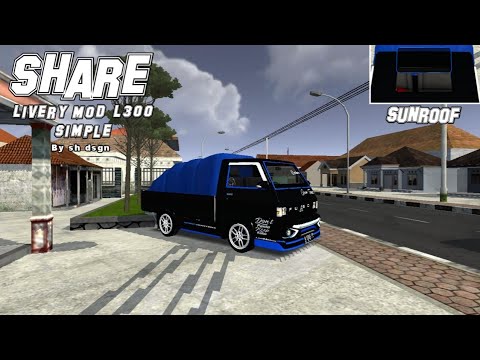 [SHARE] LIVERY SIMPLE MOD L300 BY sh dsgn 🔥|| MOD BUSSID TERBARU - YouTube