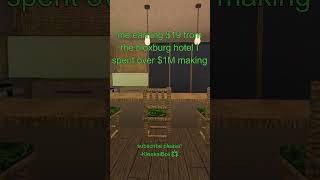 me earning nothing from my #bloxburg hotel... 😭 #shorts