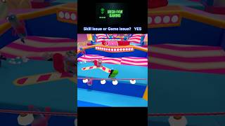 Skill issue or Game issue? Yes | Fall Guys Shorts #fallguysshorts #fallguys #funnygamingshorts