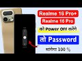 Realme 16 Pro Plus Me Switch Off Password Kaise Lagaye | Power Off Lock Setting