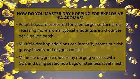 How Do You Master Dry Hopping For Explosive IPA Aromas? - The Pint Guy