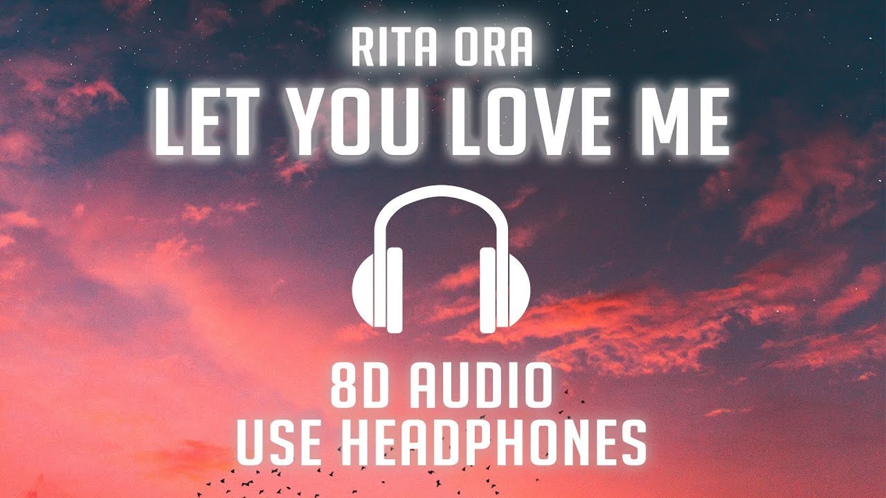 Rita ora let you